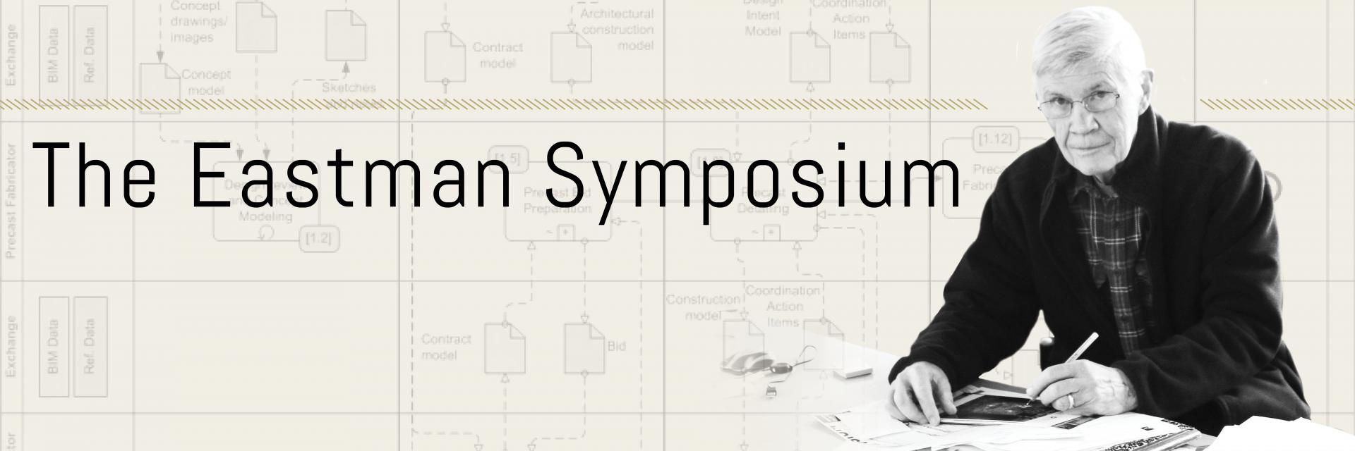 image of Prof. Eastman overlaid with the title of symposium and shown one of his diagram.
